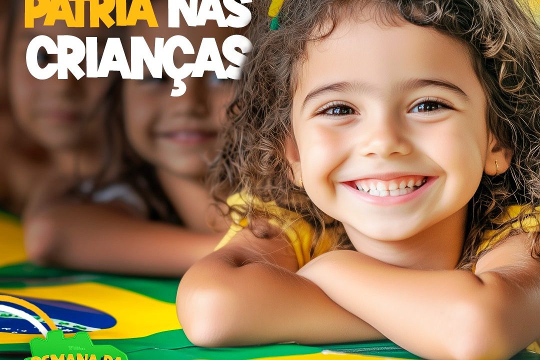 Importância das escolas formarem o conceito de pátria nas crianças.